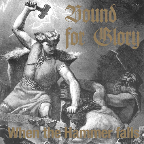 Bound For Glory When The Hammer Falls LP front cover