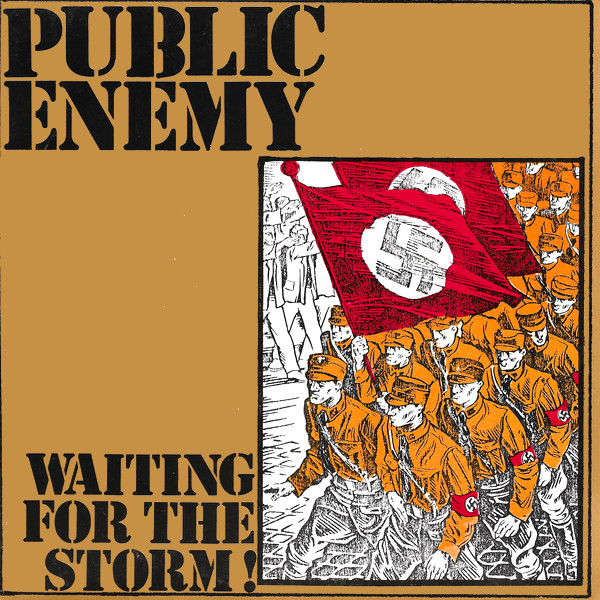 Front cover of the Public Enemy Waiting For The Storm single