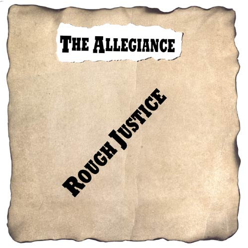 The Allegiance Rough Justice front cover